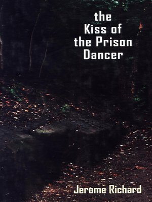 cover image of The Kiss of the Prison Dancer